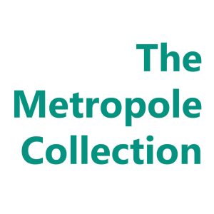 The metropole collection